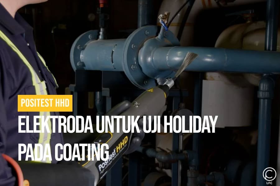 Menggunakan Elektroda untuk Uji Holiday pada Coating